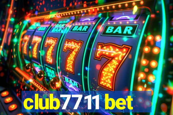 club7711 bet